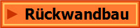 Rückwandbau